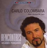 Outhere Carlo Colombara & Rani Calderon - Rencontres, Mélodies Françaises (CD)