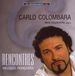 Outhere Carlo Colombara & Rani Calderon - Rencontres, Mélodies Françaises (CD)
