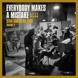 Ace Records Kent Everybody Makes A Mistake Stax Southern Soul Volume 2