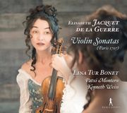 PIAS Nederland Lina Tur Bonet, Patxi Montero, Kenneth Weiss - De La Guerre: Violin Sonatas (CD)