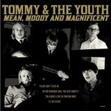 Sonic Rendezvous Tommy & The Youth - Mean, Moody & Magnificent (7" Single)