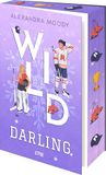 Wild Bastei Lübbe Wild Darling: Enemies-to-Lovers trifft auf Hockey Rivals: Die dritte Band der viralen YA-TikTok-Sportsromance: 3