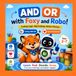 AND OR with Foxy and Robo: Coding Logic, Big Feelings, Better Choices