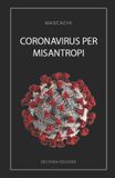 Coronavirus Per Misantropi Paperback