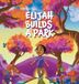 Elijah HAAILAV Publishing Elijah Builds A Park Hardcover