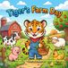 Tiger's Farm Day: 30 Simple Black and White Coloring Pages 8.5 x 8.5 Inches Easy Farm Animals • Big Bold Lines • Perfect for Kids Ages 4–12