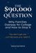 The Libri GmbH The $90,000 Question: Why Families Overpay for College and How to Stop It Paperback