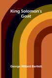 King Alpha Edition King Solomon's Goat Paperback