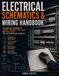 Electrical Schematics and Wiring Handbook: The Complete Reference to Symbols, Diagrams, Cable Sizing, and Panel Design for Electricians and Engineers