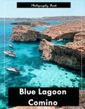Blue Lagoon Comino: A Visual Escape to Malta’s Hidden Gem — Breathtaking Photography of Turquoise Waters, Rugged Coastlines, and Mediterranean Serenity