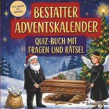 Bookmundo Bestatter-Adventskalender: Quiz-Buch mit Fragen und Rätsel