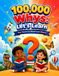 100,000 Whys: Let’s Learn: Fun Facts to Read and Share