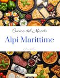 Cucine del mondo Alpi Marittime