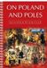 On Bellona On Poland and Poles (O Polsce i Polakach wersja angielska): A Historical Tale Paperback
