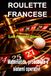 ROULETTE FRANCESE: Matematica, probabilità e sistemi operativi
