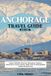ANCHORAGE TRAVEL GUIDE 2026–2027