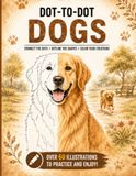 Dot-to-Dot Dogs: Dog Drawing Practice Book