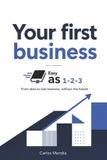 Your Libri GmbH Your first business, Easy as 1-2-3: From idea to real business, without the hassle