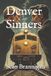 Denver American Sinners - Denver Sinners