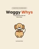 Waggy Whys