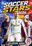 SOCCER STARS 2026 Soccer Coloring Book for Kids, Teens & Adults