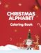 Christmas Alphabet Coloring Book