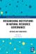 Researching Earthscan Studies in Natural Resource Management- Researching Institutions in Natural Resource Governance