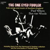 Outhere Paul Wilson, Ben Van Weede - The One Eyed Fiddler * Folk Songs And Music Of Southern England (CD)