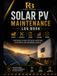 Solar PV Maintenance Log Book