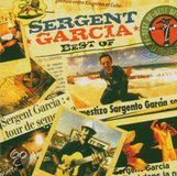 Garcia Sergent Garcia Best of