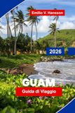 GUAM Guida di viaggio 2026