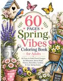 Spring Vibes Coloring Book for Adults