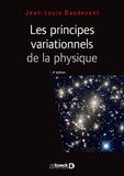 Principes variationnels de la physique: Cours et applications