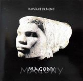 Sonic Rendezvous Ferenc Kovács - Magony (CD)