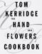 The Hand & Flowers Cookbook