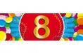 Bellatio Decorations 8 jaar leeftijd sticker - 19 x 6 cm - 8 jaar verjaardag - jubileum versiering