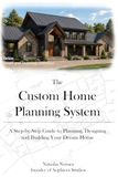 The Custom Home Planning Guide