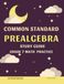 Common Standard PREALGEBRA Study Guide: Middle school Grade 7 Math Practice with Algebra, Geometry and Probability