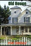 Old House