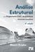 ANÁLISE ESTRUTURAL PARA ENGENHARIA CIVIL E ARQUITETURA: Estruturas Isostáticas