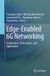 Edge-Enabled Springer Nature Edge-Enabled 6G Networking: Foundations, Technologies, and Applications
