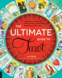The Fair Winds Press Ultimate Guide To Tarot