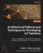 Architectural Packt Publishing Limited IoT Architectural Patterns in Practice