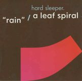 Sonic Rendezvous Hardsleeper - "Rain" / A Leaf Spiral (CD)