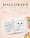 Halloween Coloring Book: Pumpkins, Ghosts, Spiders, Bats and Trick-or-Treat Fun for Toddlers and Preschool Kids Ages 3 to 6