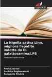 La Edizioni Sapienza La Nigella sativa Linn. migliora l'epatite indotta da D-galattosamina/LPS