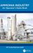 Ammonia Crc Press Ammonia Industry: An Operator's Guide Book