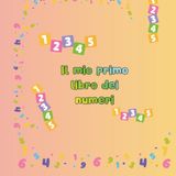 Il mio primo libro dei numeri