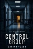 The Control Group: A Medical Thriller