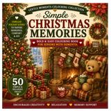 Simple Christmas Memories: Bold & Easy Colouring Book for Seniors with Dementia & Alzheimer's